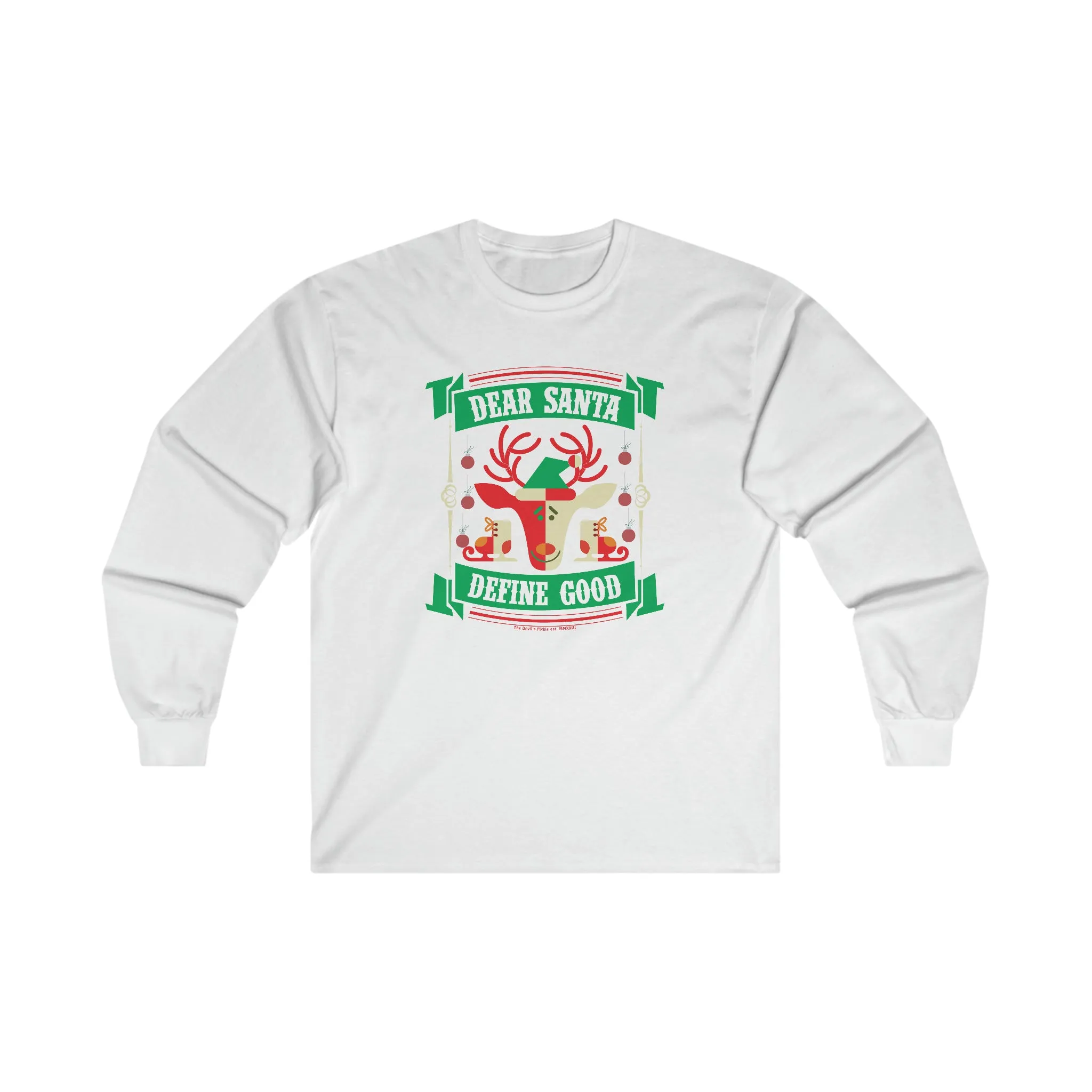 Dear Santa Define Good Long Sleeve Tee