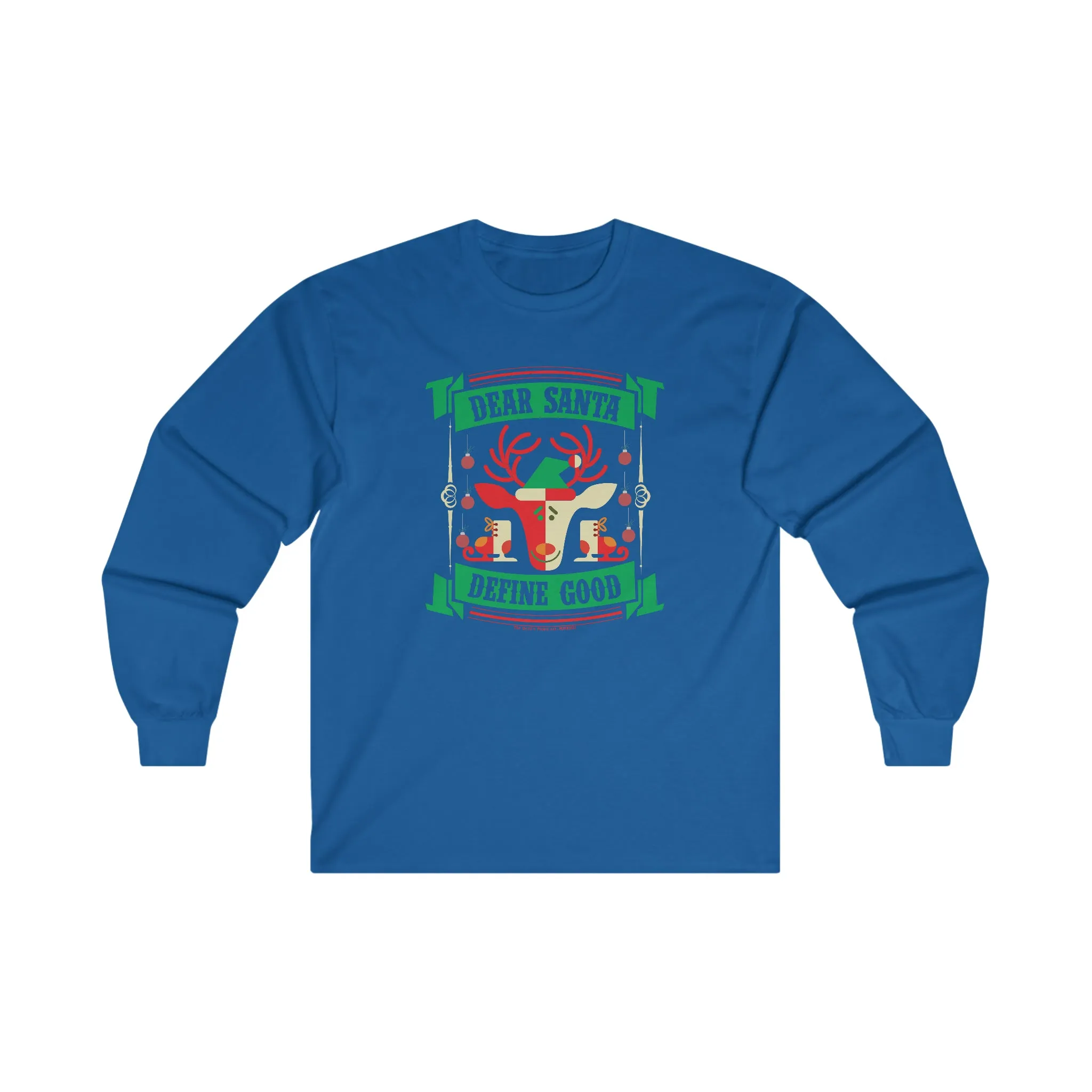 Dear Santa Define Good Long Sleeve Tee