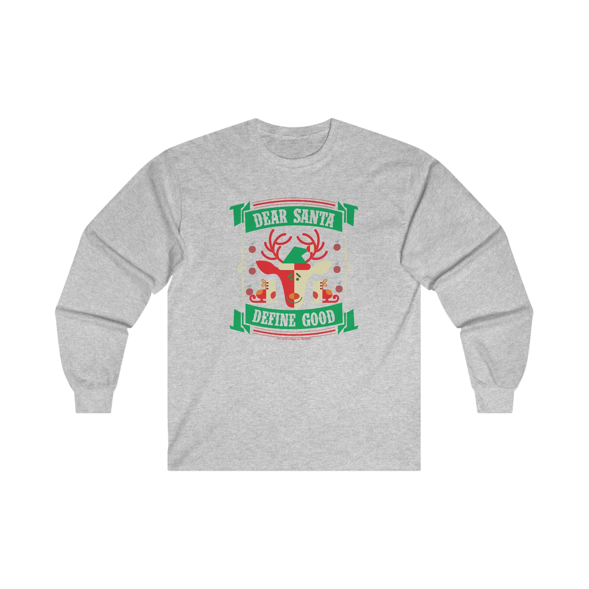 Dear Santa Define Good Long Sleeve Tee