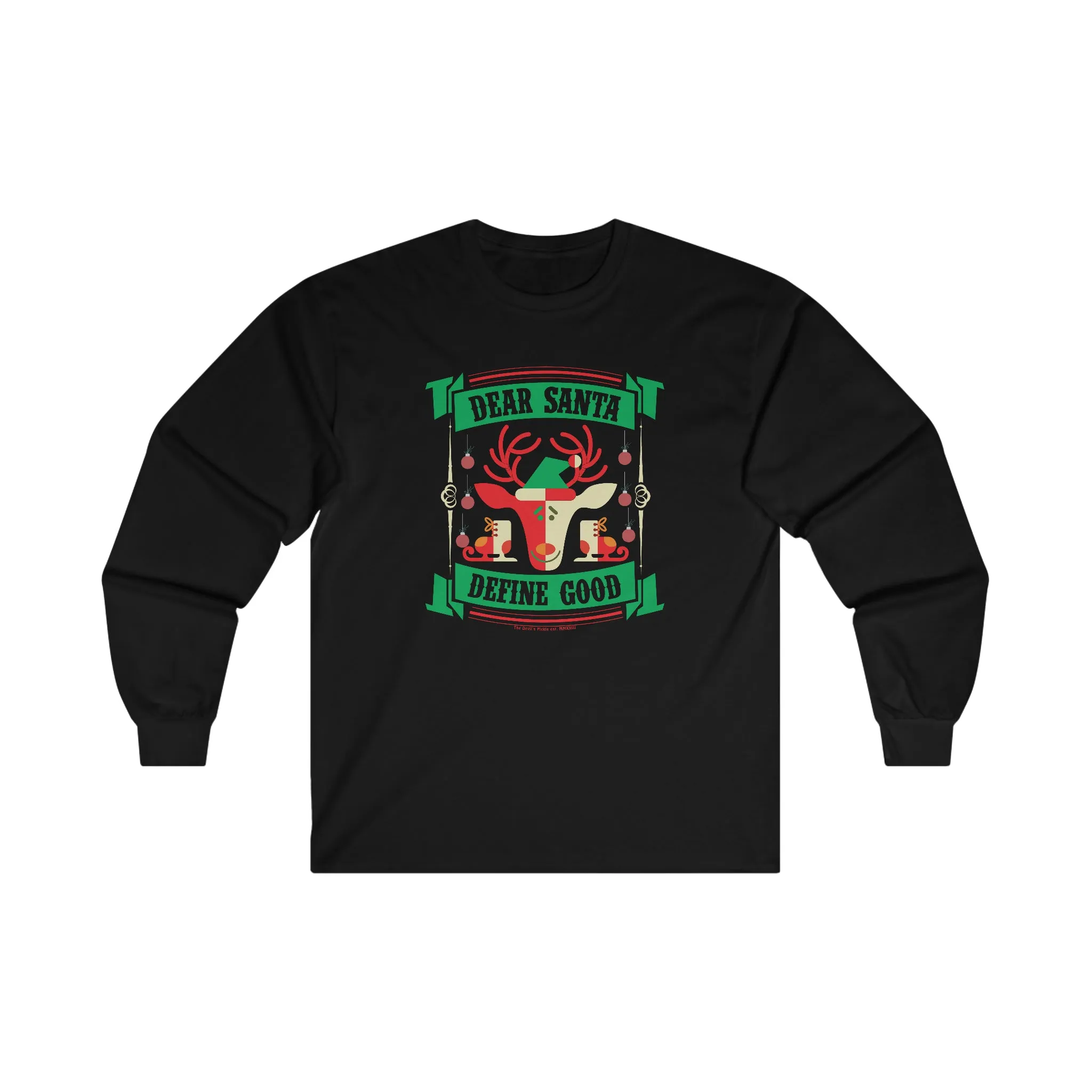 Dear Santa Define Good Long Sleeve Tee